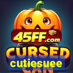 cutiesuee