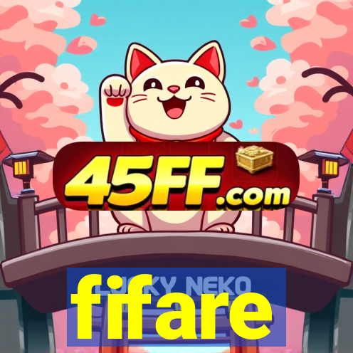 fifare