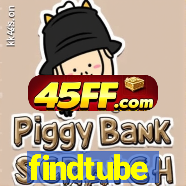 findtube