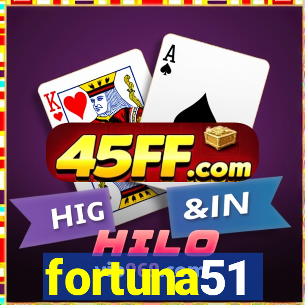 fortuna51