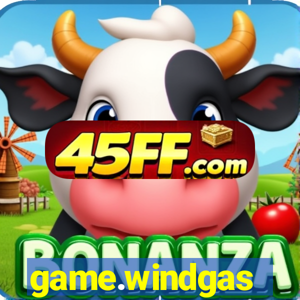 game.windgas