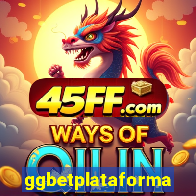 ggbetplataforma