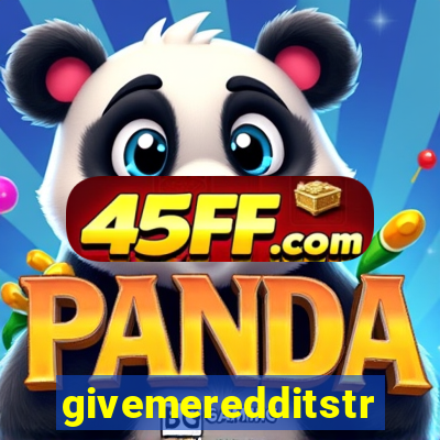 givemeredditstream