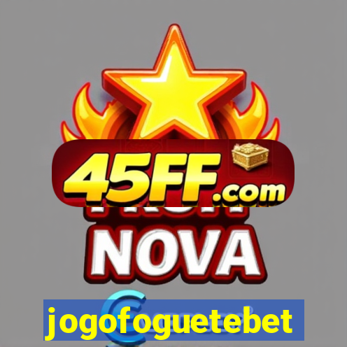jogofoguetebet