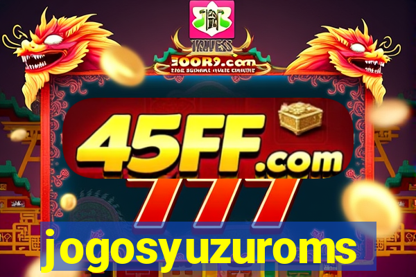 jogosyuzuroms