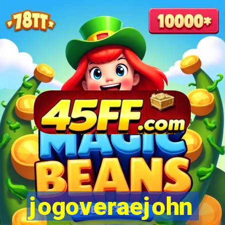 jogoveraejohn