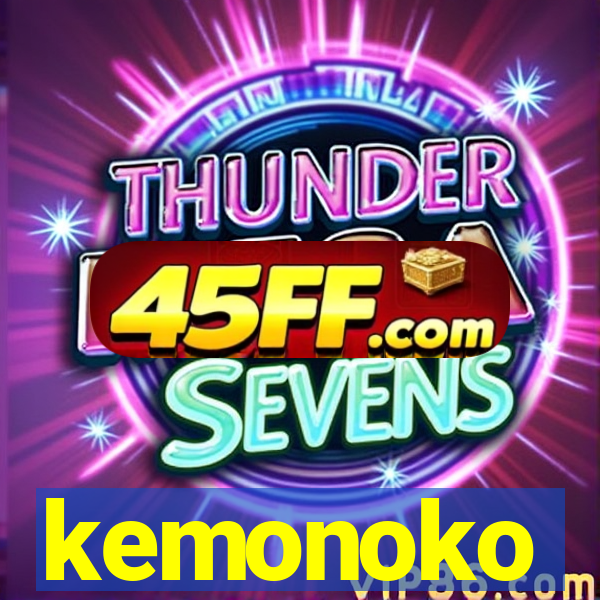 kemonoko