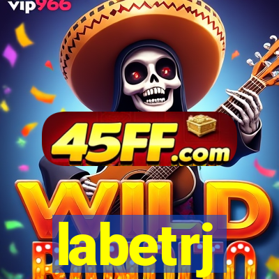 labetrj