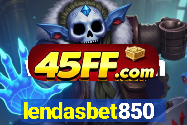lendasbet850