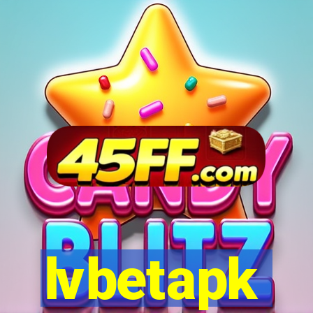 lvbetapk