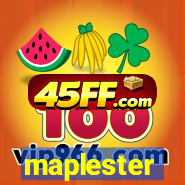 maplester