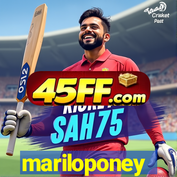 mariloponey