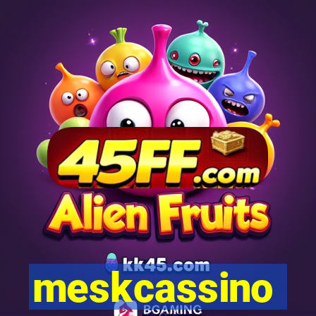 meskcassino