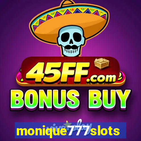 monique777slots