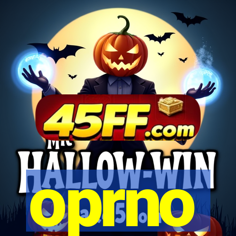 oprno