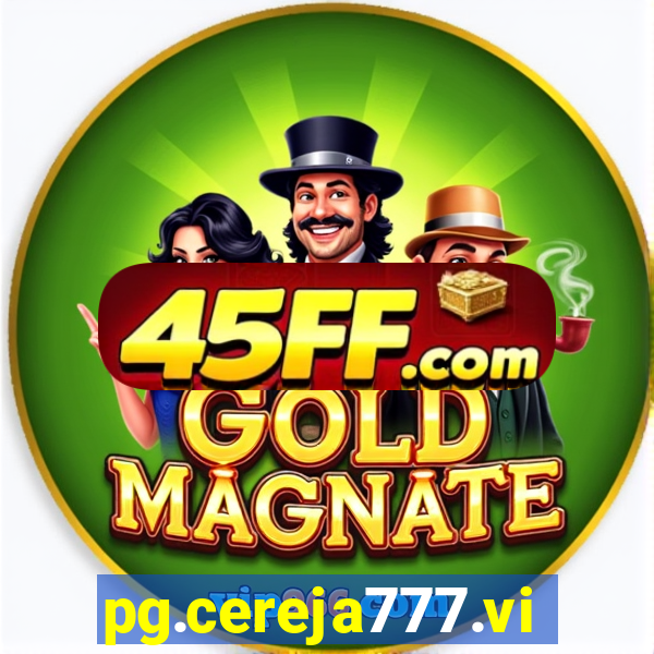 pg.cereja777.vip
