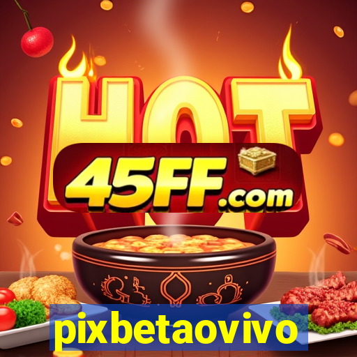pixbetaovivo