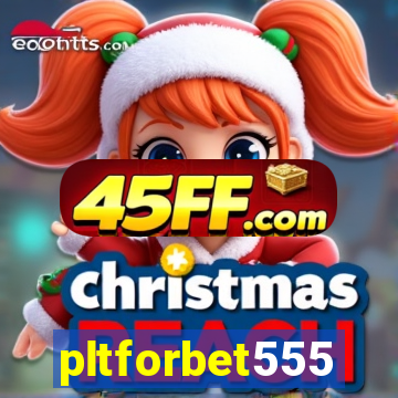 pltforbet555