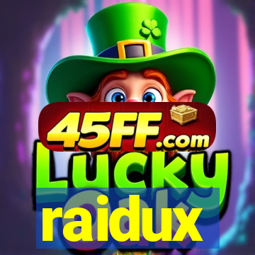 raidux