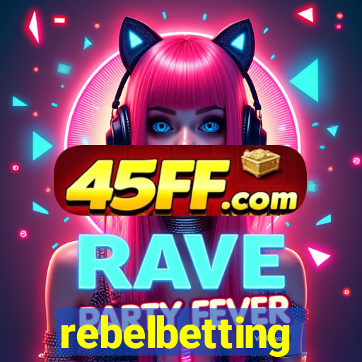 rebelbetting
