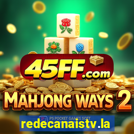 redecanaistv.la