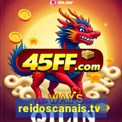 reidoscanais.tv