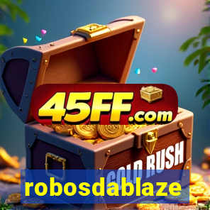 robosdablaze