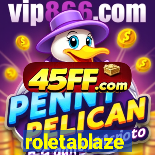 roletablaze