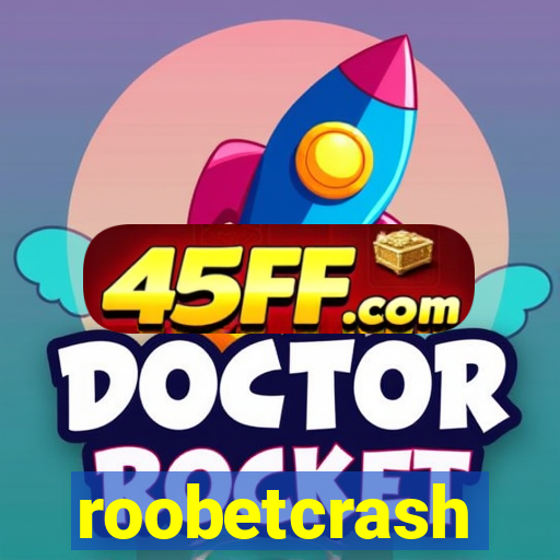 roobetcrash