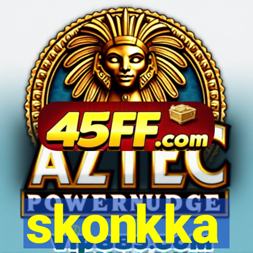 skonkka