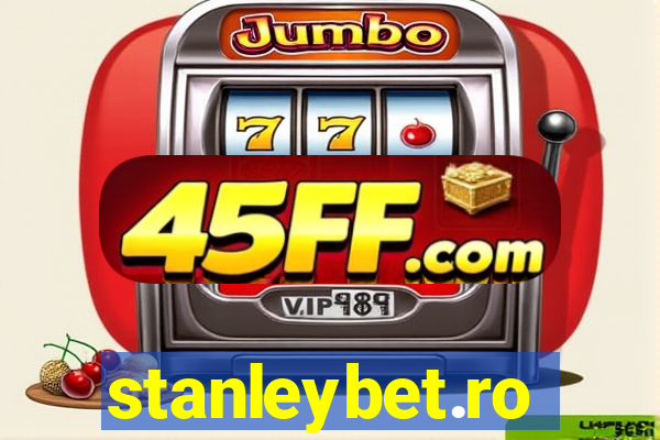 stanleybet.ro