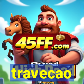 travecao