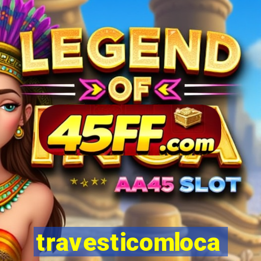 travesticomlocal.combr