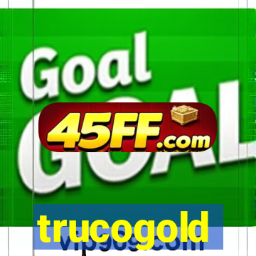 trucogold