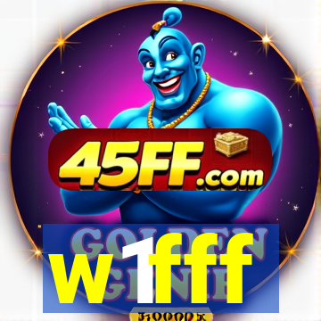 w1fff