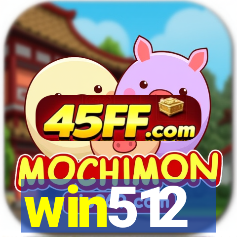 win512