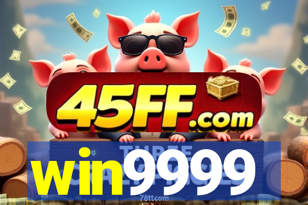 win9999