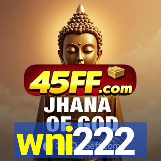 wni222