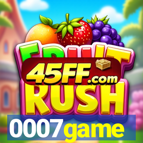 0007game