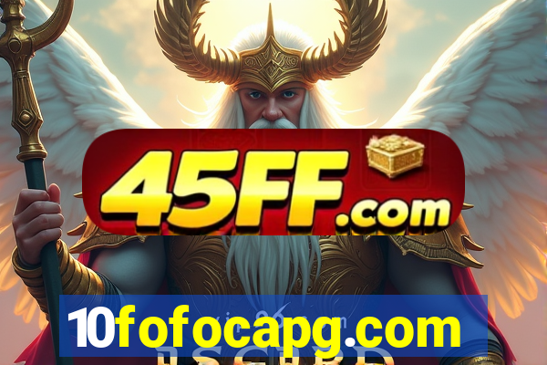 10fofocapg.com