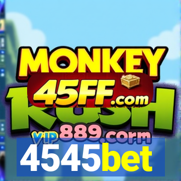 4545bet