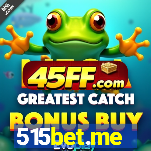 515bet.me