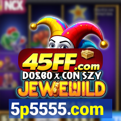 5p5555.com