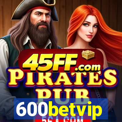 600betvip