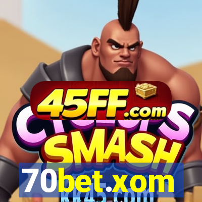 70bet.xom