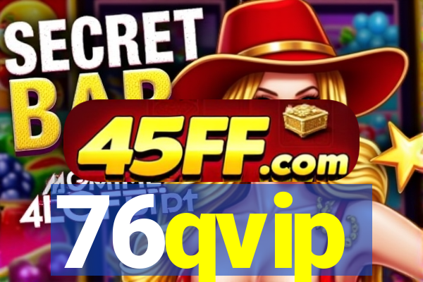 76qvip