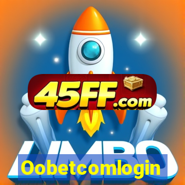 Oobetcomlogin