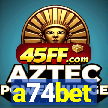 a74bet