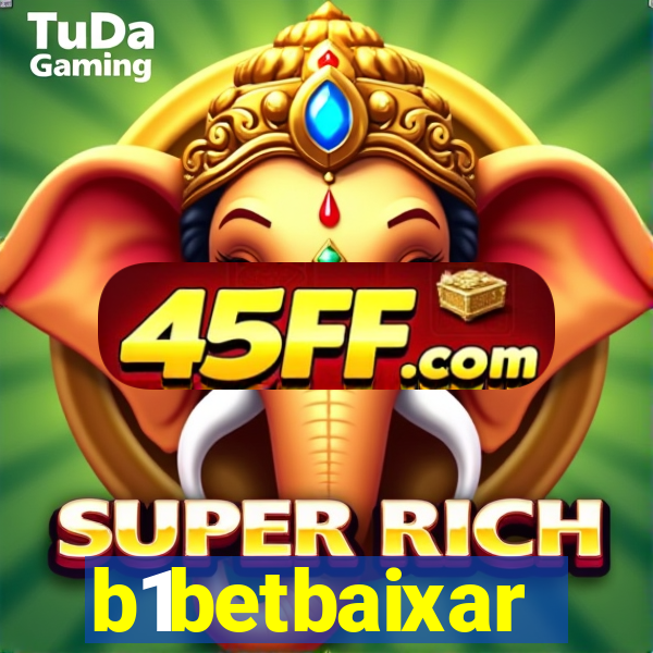 b1betbaixar