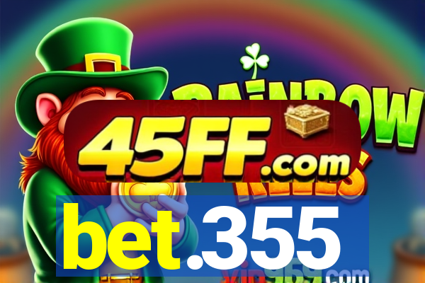 bet.355
